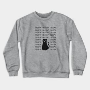 Chatty Cat (Black cat) Crewneck Sweatshirt